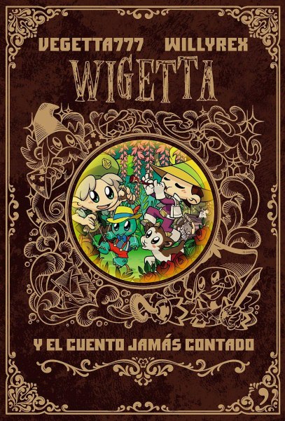 Wigetta - El Cuento Jamas Contado