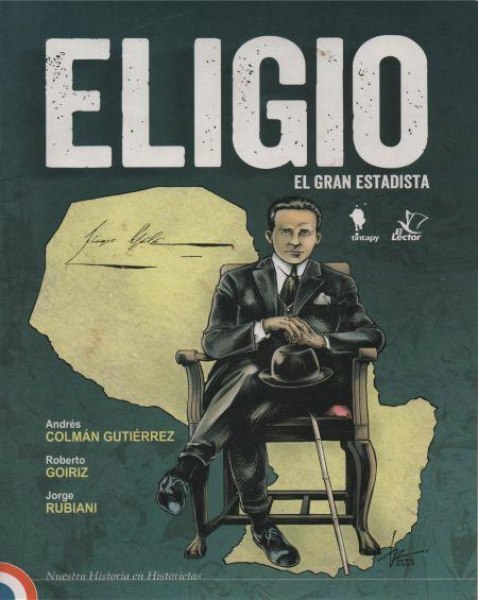 Col. Comic Eligio El Gran Estadista