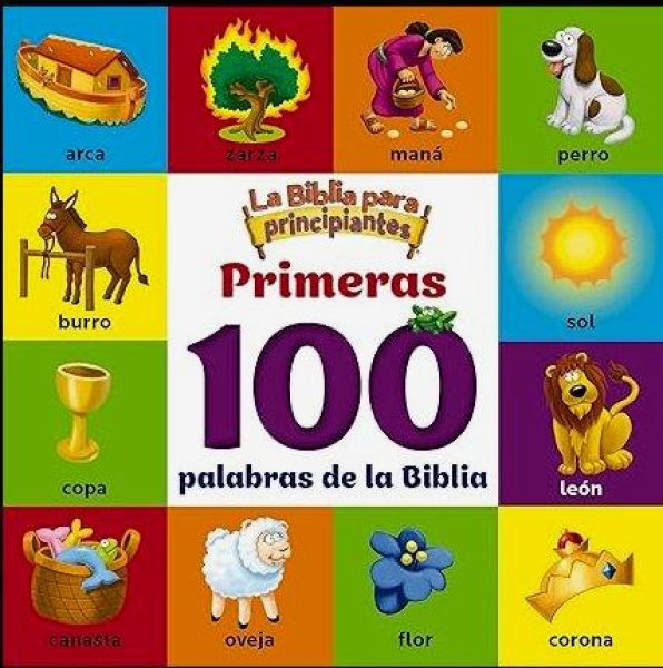 La Biblia para Principiantes, Primeras 100 Palabras de la Biblia