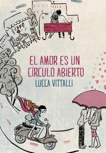 El Amor Es Un Circulo Abierto