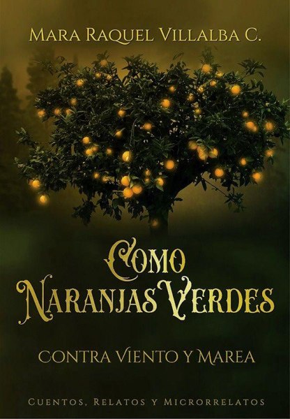 Como Naranjas Verdes