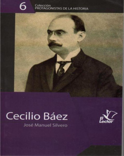 Col. Protagonistas de la Historia 06 Cecilio Baez
