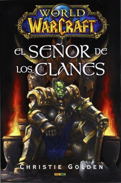 El Señor De Los Clanes World Of Warcraft