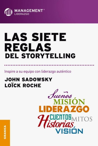 Las Siete Reglas del Storytelling