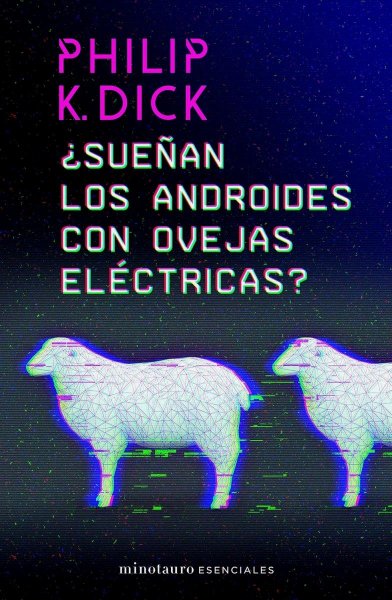 Sueñan Los Androides Con Ovejas Electronicas