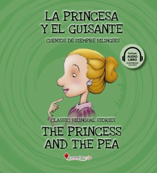 La Princesa y El Guisante Classic Bilingual Stories