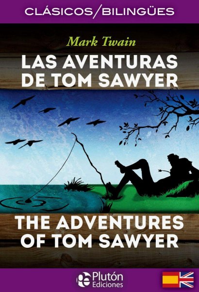 Las Aventuras de Tom Sawyer Bilingue