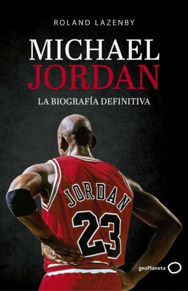 La Biografia Definitiva Michael Jordan
