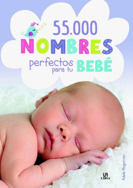 55.000 Nombres Perfectos Para Tu Bebe