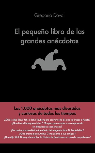 El Pequeño Libro de Las Grandes Anecdotas