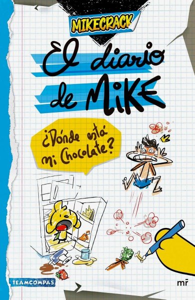 El Diario de Mike Donde Esta Mi Chocolate