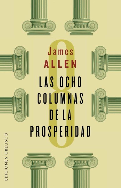 Las Ocho Columnas de la Prosperidad