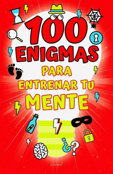 100 Enigmas Para Entrenar Tu Mente