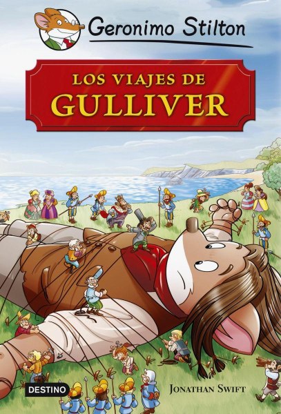 Los Viajes De Gulliver - Geronimo Stilton