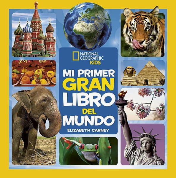 Mi Primer Gran Libro Del Mundo - National Geographic Kids