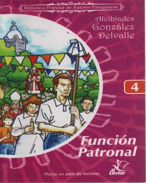 Col. Biblioteca de Autores Paraguayos 04 Funcion Patronal