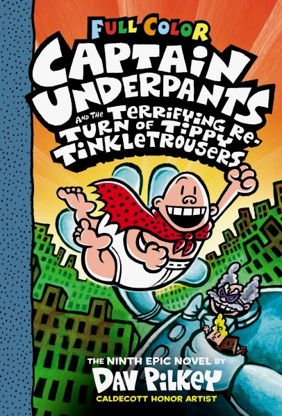 Captain Underpants And The Terrifying Re Turn Of Tippy Tinkletrousers