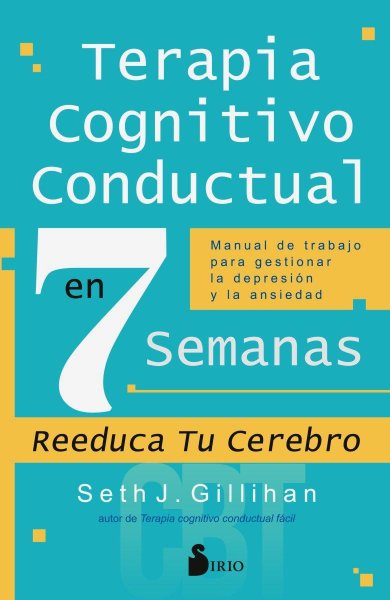 Terapia Cognitivo Conductual En 7 Semanas