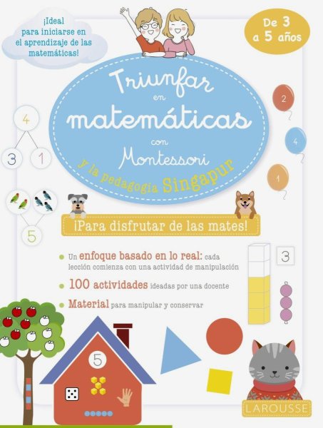 Triunfar En Matemáticas Con Montessori y La Pedagogía Singapur.D