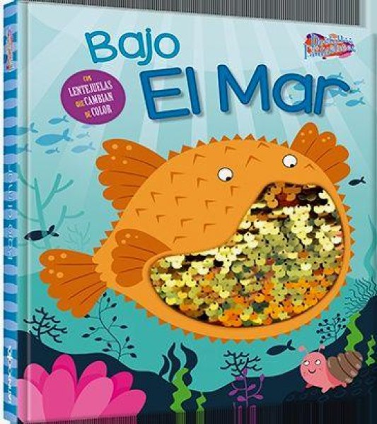 Bajo El Mar. Destellos Fantasticos