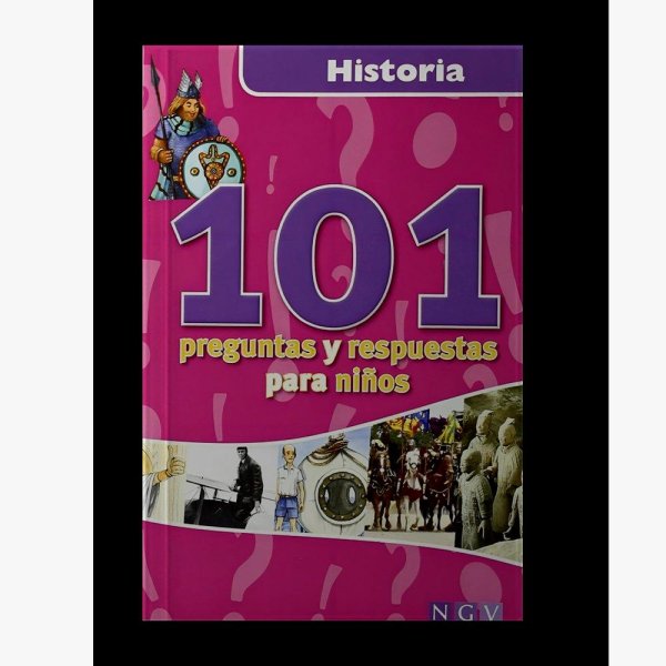 101 Preguntas y Respuestas Para Niños - Historia