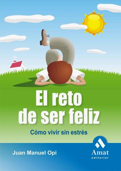 El Reto de Ser Feliz