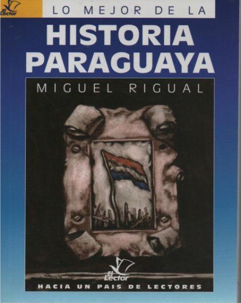 Col. Lo Mejor de 1 la Historia Paraguaya
