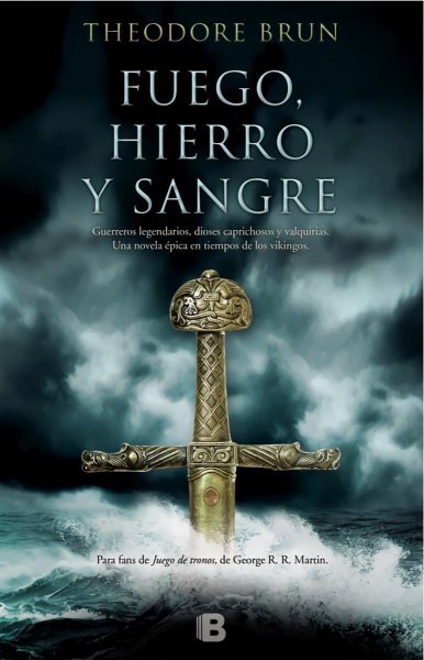 Fuego Hierro y Sangre