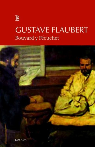 Bouvard y Pecuchet Gustave Flaubert