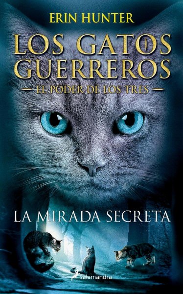 Los Gatos Guerreros 1 la Mirada Secreta