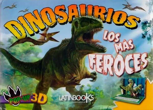 Dinosaurios - Los Mas Feroces - Pop-Up