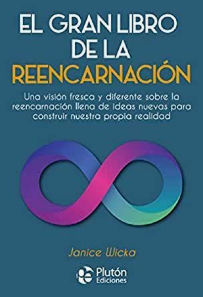 El Gran Libro de la Reencarnacion