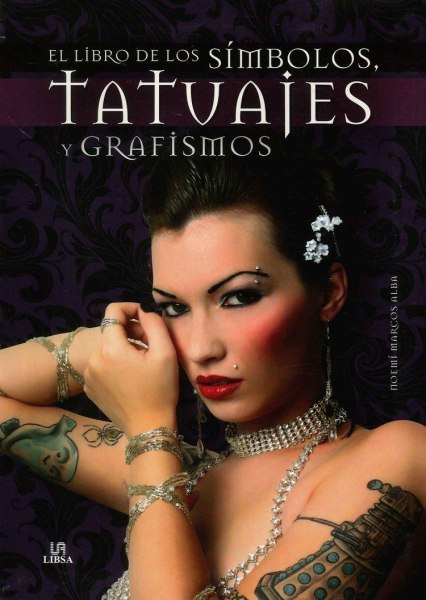 Tatuajes - El Libro de Los Simbolos y Grafismos