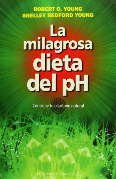 La Milagrosa Dieta del Ph