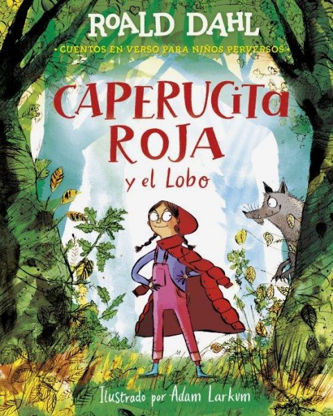 Caperucita Roja y El Lobo