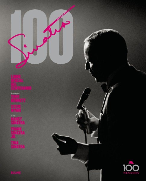 Sinatra 100 - Libro Oficial del Centenario
