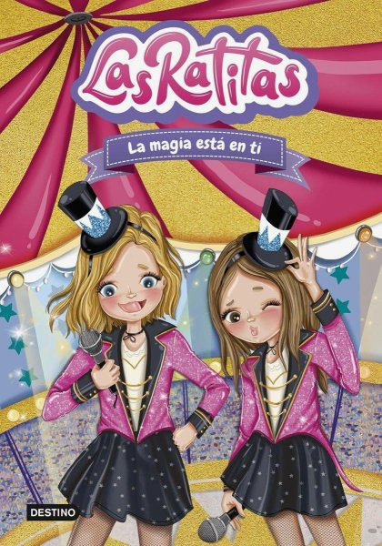 Las Ratitas 10. la Magia Está en Ti