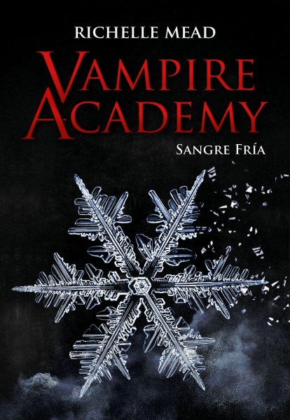 Vampire Academy Sangre Fria 2