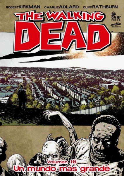 The Walking Dead 16 Un Mundo Mas Grande