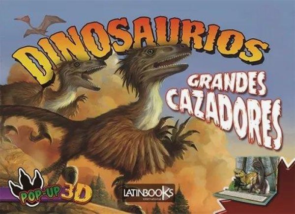 Dinosaurios - Grandes Cazadores - Pop-Up