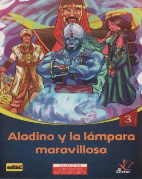 Col. El Maravilloso Mundo del Cuento 3 Aladino y la Lampara Maravillosa