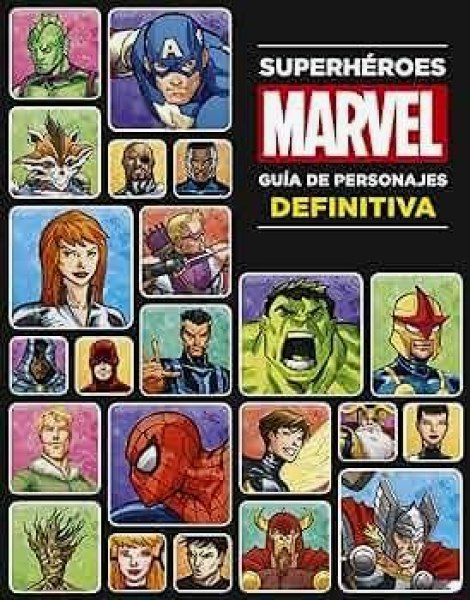 Superheroes Marvel Guia De Personajes Definitiva