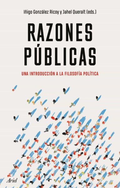 Razones Publicas - Una Introduccion a la Filosofia Politica