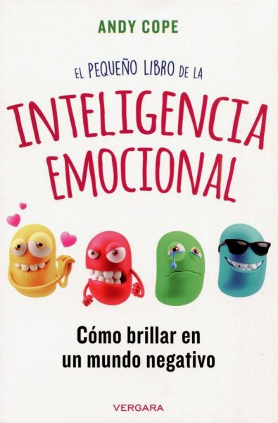 El Pequeño Libro de la Inteligencia Emocional