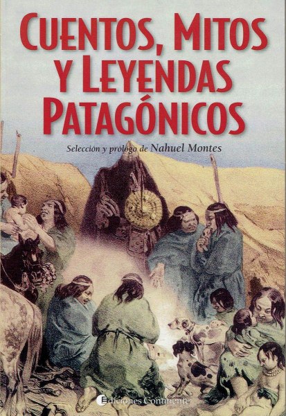 Cuentos,mitos y Leyendas Patagonicos