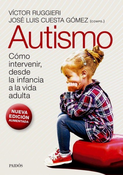 Autismo - Como Intervenir Desde la Infancia a la Vida Adulta