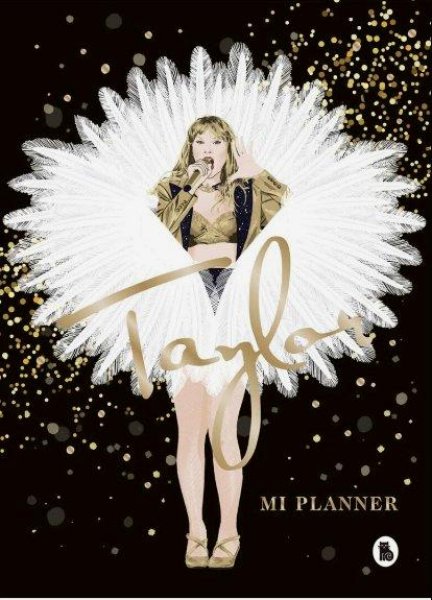 Taylor Swift. Mi Planner