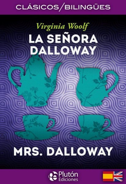 La Señora Dalloway Bilingue