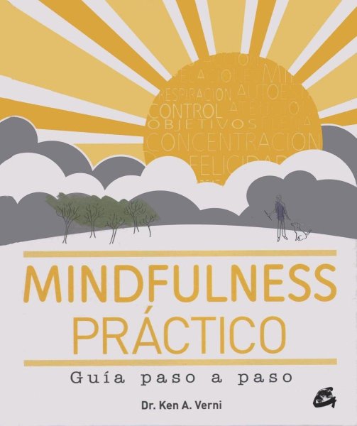 Mindfulness Práctico: Guía Paso A Paso