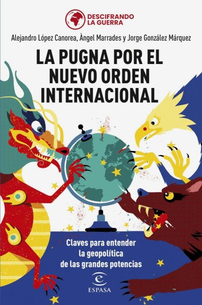 La Pugna Por El Nuevo Orden Internacional